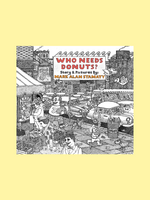 Drawn & Quarterly "Who Needs Donuts?" book by Mark Alan Stamaty