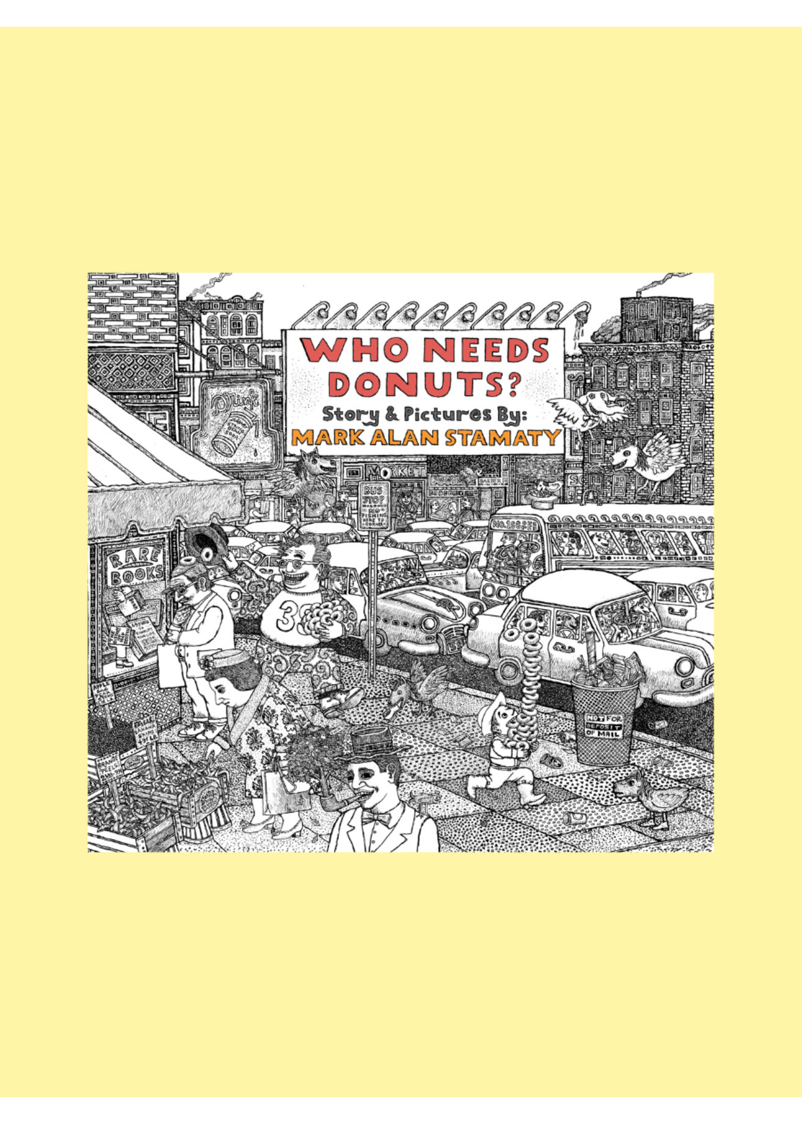 Drawn & Quarterly "Who Needs Donuts?" book by Mark Alan Stamaty