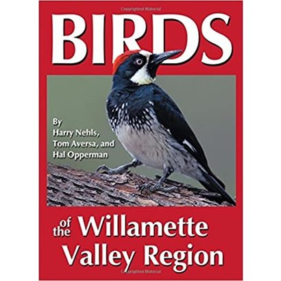R W Morse Birds of the Willamette Valley Region