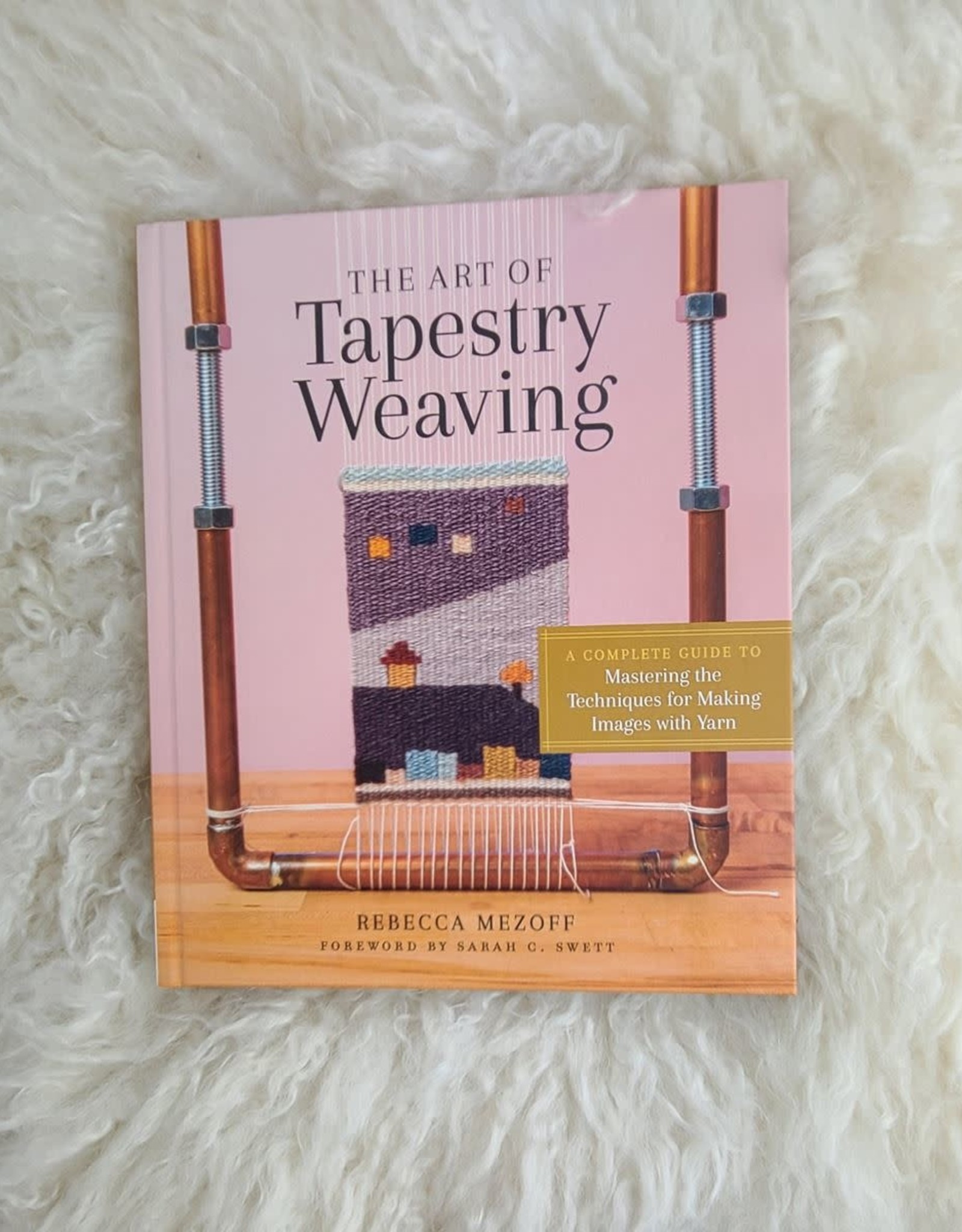 Art Of Tapestry Weaving