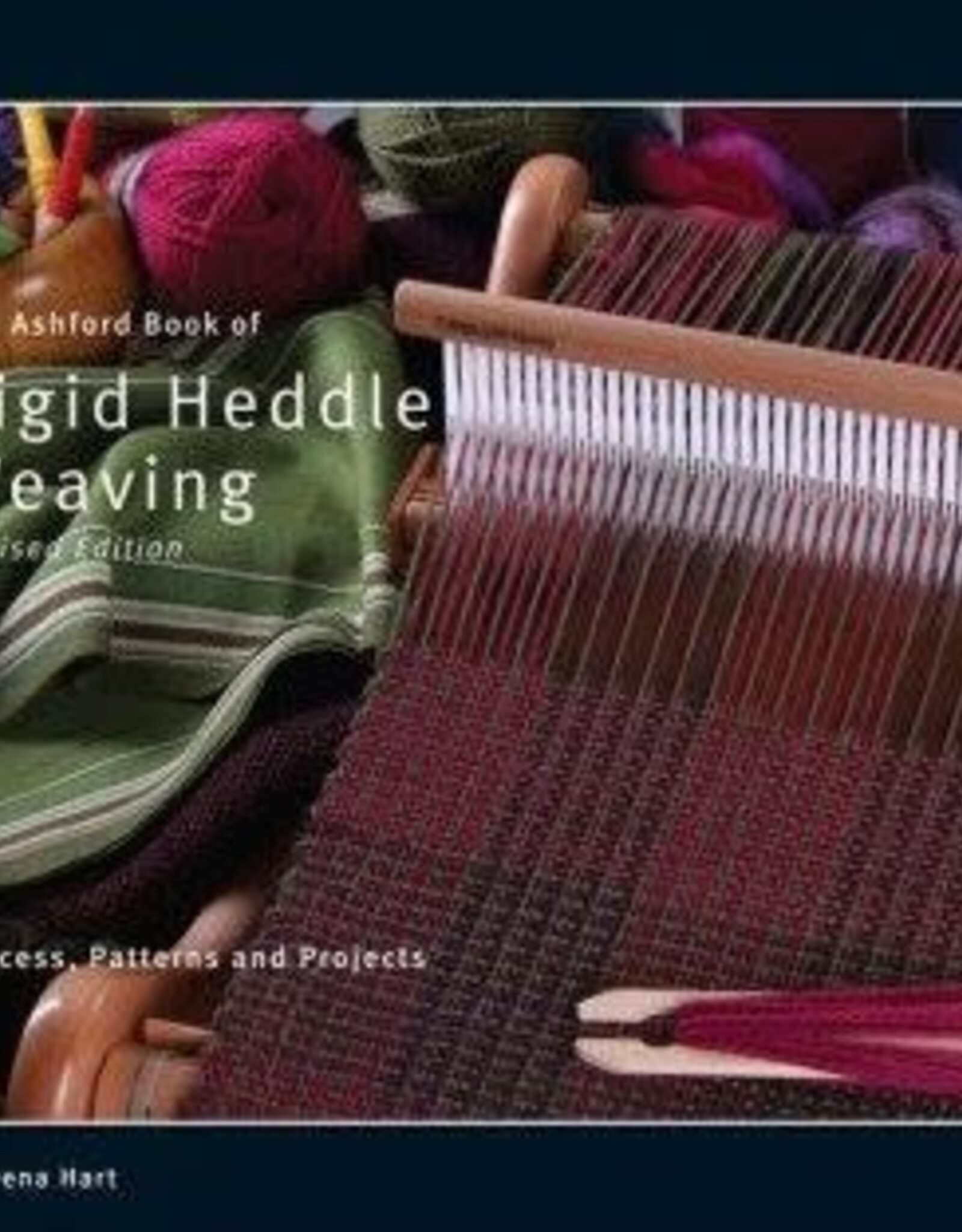 Ashford Book Of Rigid Heddle Weaving by Rowena Hart