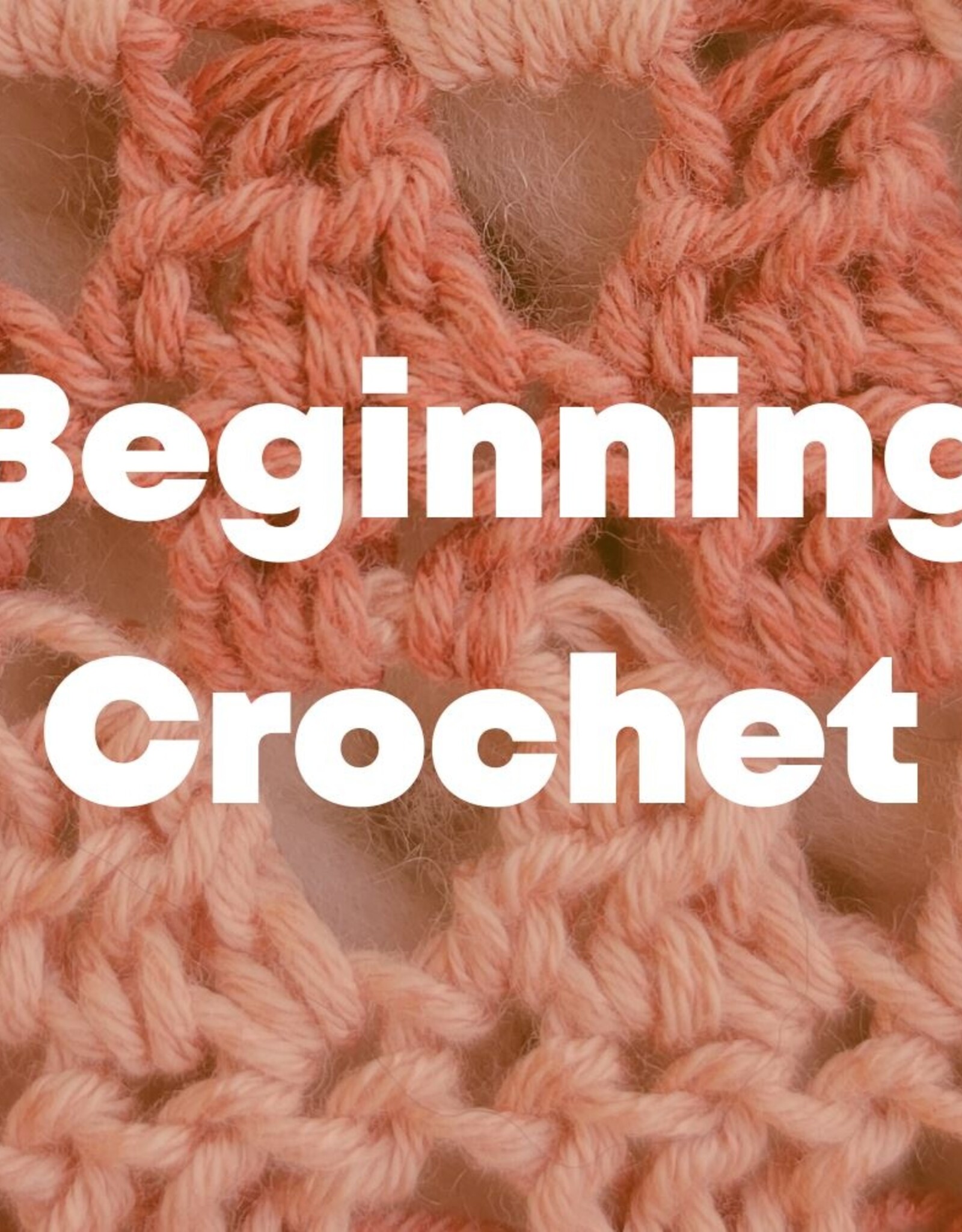 Punch Card Beginning Crochet Class