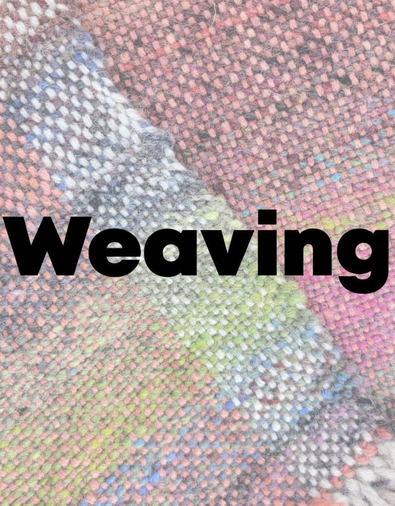 Intermed Rigid Heddle Weaving 3 - Nov 8