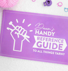 Handy Reference Guide To All Things Yarny