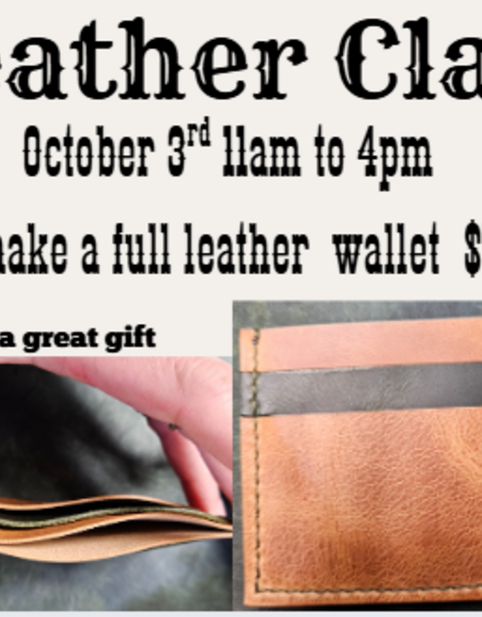 Leather Wallet Class $75