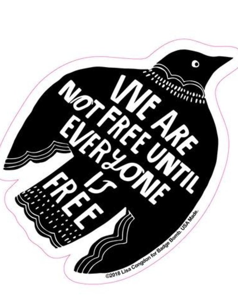 Lisa Congdon Sticker We Are Not Free Raven