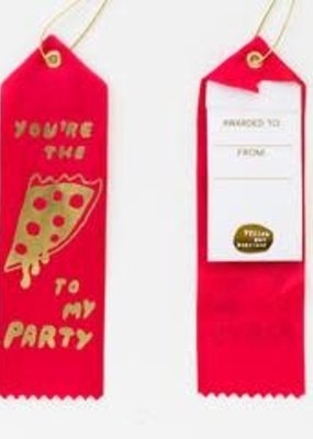 Yellow Owl Workshop Award Ribbon Note You are the Pizza
