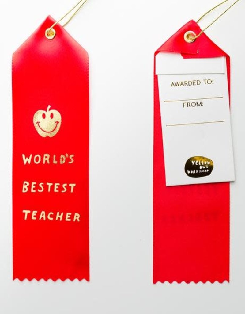 Yellow Owl Workshop Award Ribbon Note World's Bestest Teacher