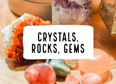 Crystals, Rocks, & Gems