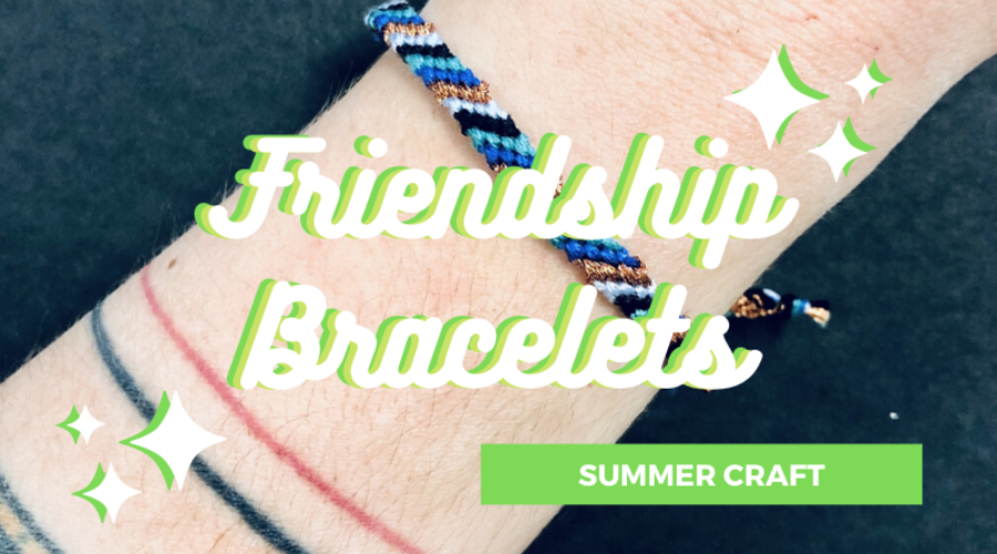 Summer Craft: Super Simple Friendship Bracelets!