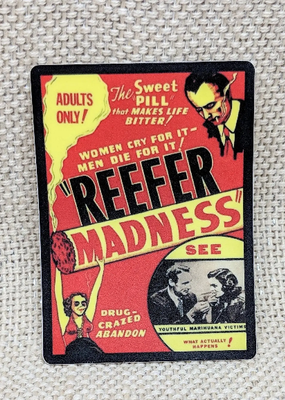 Iamsonotcool Sticker Marijuana Propaganda Reefer Madness