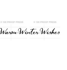 100 Proof Press Stamp Warm Winter Wishes
