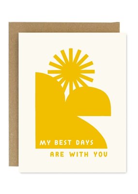 Worthwhile Paper Card My Best Days Are With You