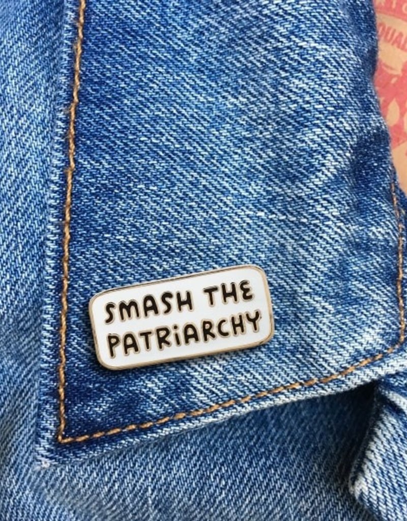 The Found Enamel Pin Smash The Patriarchy