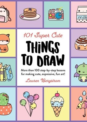 Quarto Publishing 101 Super Cute Things to Draw