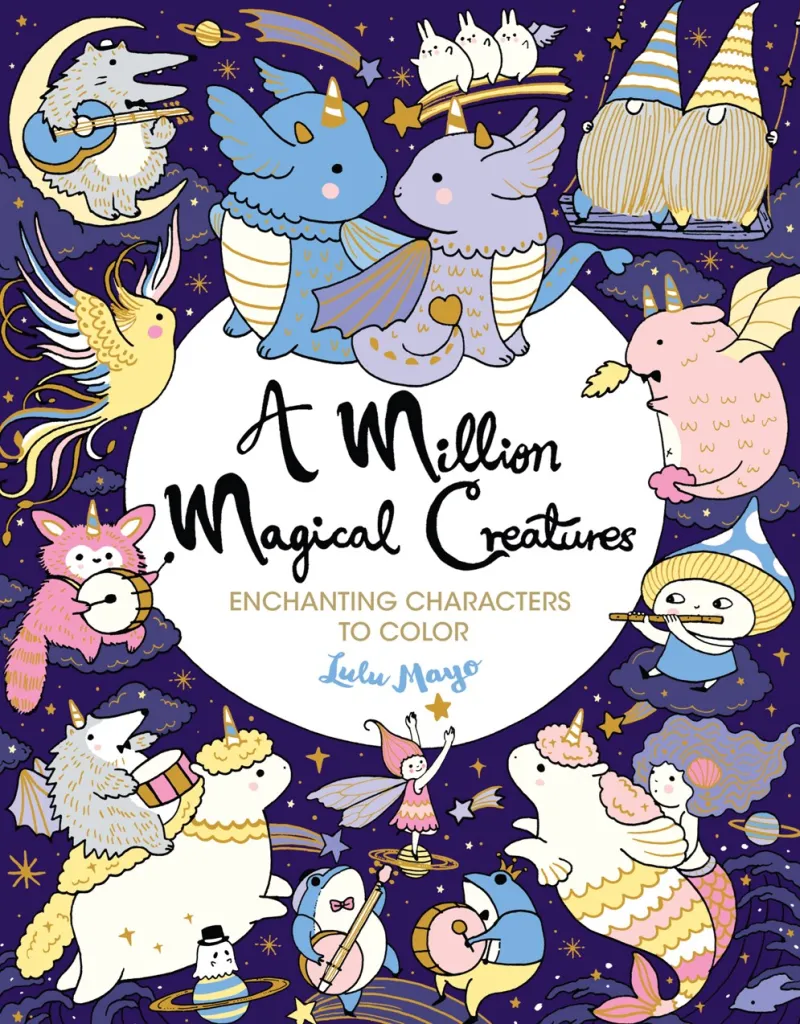 Union Square Coloring Book A Million Magical Creatures