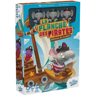 The Flying Games Planche des pirates (la) [français]