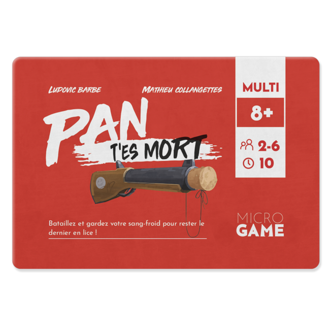 PAN t'es mort (Micro Game) [français]