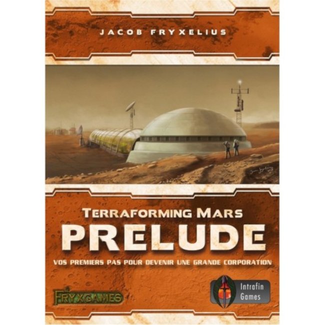 Intrafin Terraforming Mars : Prelude [français]