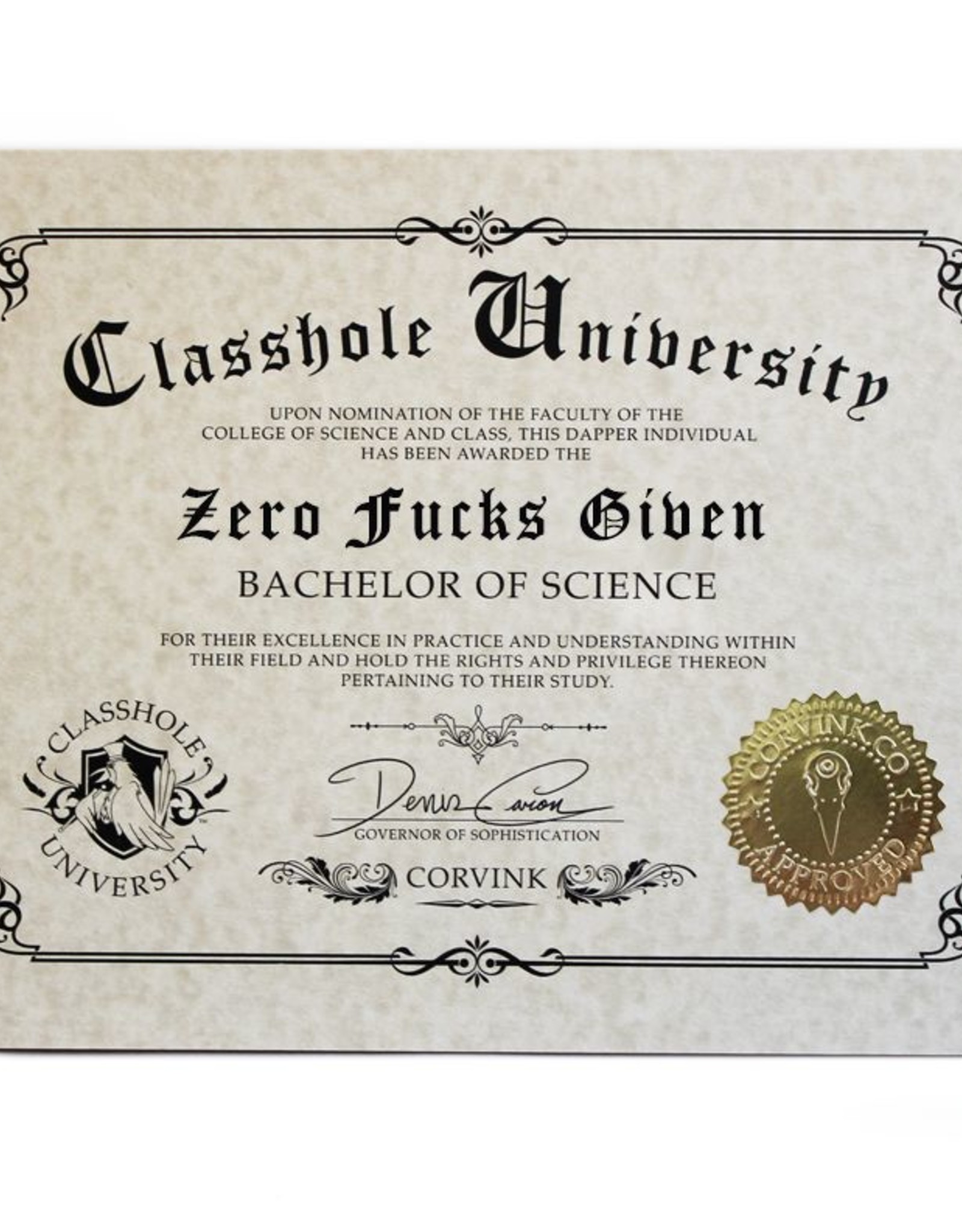 Classhole University BS Diplomas - Zero Fucks Given - SWEET! Hollywood