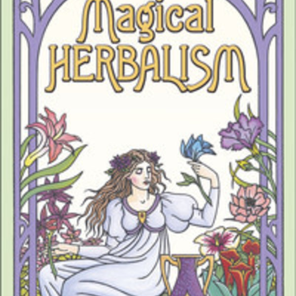 Magical Herbalism by Scott Cunningham