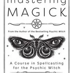 Mastering Magick by Mat Auryn