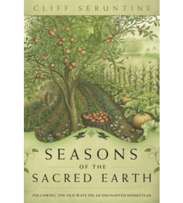 Seasons of the Sacred Earth by Cliff Seruntine