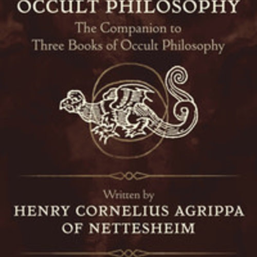 the fourth book of occult phillosophy by Henry Cornelius Agrippa of nettesheim