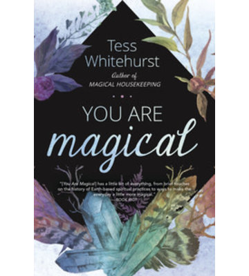 You Are Magical by Tess Whitehurst