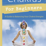 Chakras for Beginners by David Pond