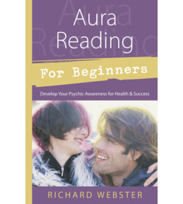 Aura Reading for Beginners by Richard Webster