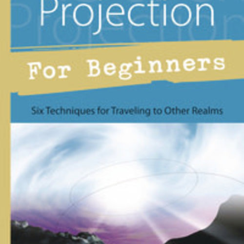 Astral Projection for Beginners by Edain McCoy