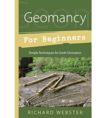 Geomancy for Beginners by Richard Webster
