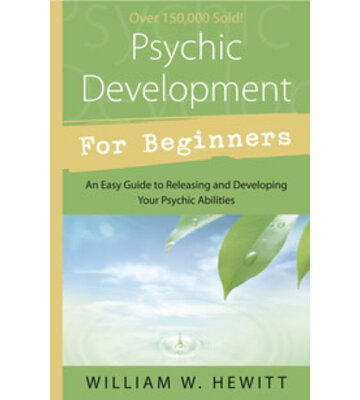 Psychic Development for Beginners by William Hewit