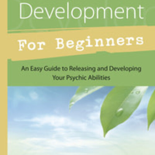 Psychic Development for Beginners by William Hewit