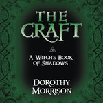 The Craft by Dorothy Morrison