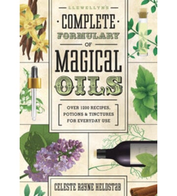 Complete Formulary of Magical Oils