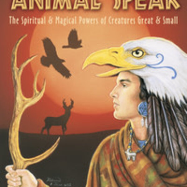 Animal Speak by Ted Andrews