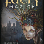 Urban Faery Magick by Tara Sanchez
