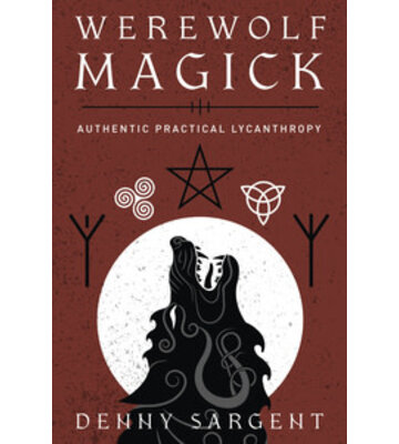 Werewolf Magic by Denny Sargent