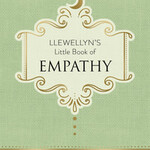 Llewellyn's Little Book of Empathy