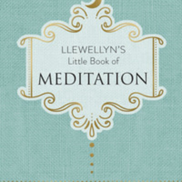 Llewellyn's Little Book of Meditation