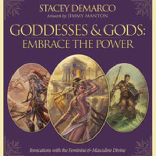 Goddesses & Gods: Embrace the Power