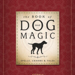 The Book Of Dog Magic by Sophia and Denny Sargent