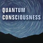 Quantum Consciousness by Peter Smith