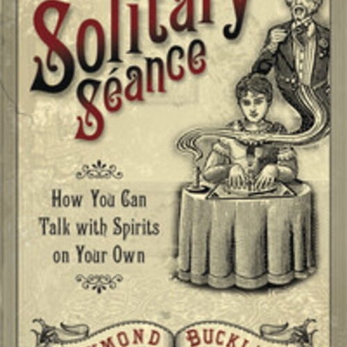 Solitary Seance by Raymond Buckland