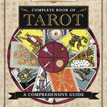 Llewellyn's Complete Book of Tarot - Anthony Louis