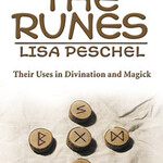 A Practical Guide To The Runes - Lisa Peschel