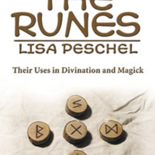 A Practical Guide To The Runes - Lisa Peschel