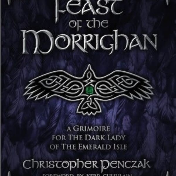 Feast of the Morrighan by Christopher Penczak